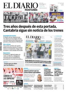 TRES AÑOS DESPUÉS DE ESTA PORTADA, CANTABRIA SIGUE SIN NOTICIA DE LOS TRENES