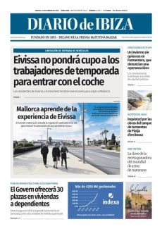 LIMITACIÓN DE ENTRADA DE VEHÍCULOS EIVISSA NO PONDRÁ CUPO A LOS TRABAJADORES DE TEMPORADA PARA ENTRAR CON EL COCHE